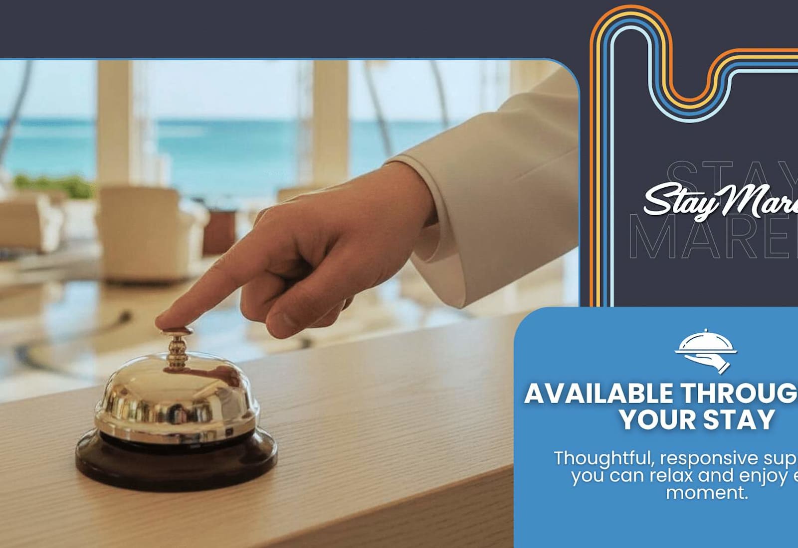 Relax and enjoy every moment — our team is here to make your stay seamless, comfortable, and worry-free from check-in to check-out.