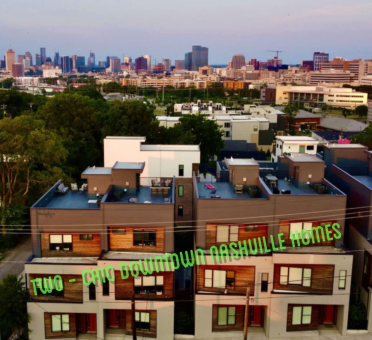 Two Massive Designer Homes * Luxury Downtown Views