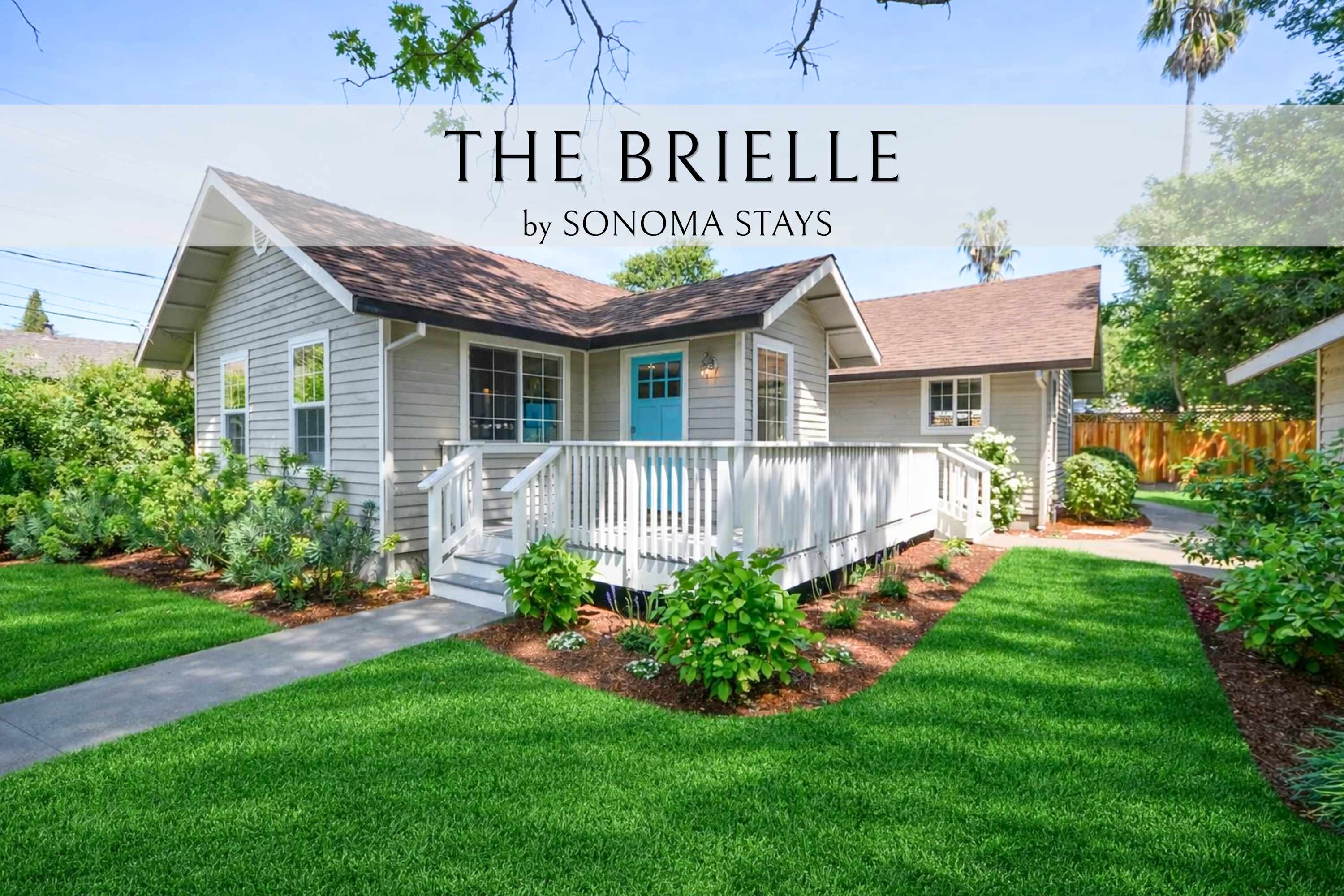 The Brielle close to Historic Sonoma Plaza! — Sonoma, CA — vacation rental