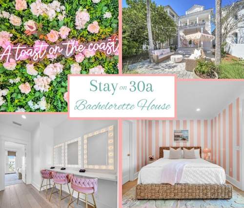 30A Bachelorette House